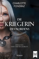Charlotte Fondraz - Die Kriegerin des Nordens