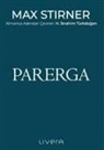 Max Stirner - Parerga