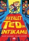 Barry Hutchison - Hayalet Tedin Intikami 2