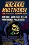 Phillip Carter, John Coon, Seb D Law - Macabre Multiverse