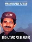 Hamad Ali Jabor Al-Thani - En Solitario por el Mundo