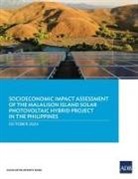 Asian Development Bank - Socioeconomic Impact Assessment of the Malalison Island Solar Photovoltaic Hybrid Project in the Philippines