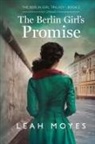 Leah Moyes - The Berlin Girl's Promise