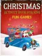 Laura Bidden - Christmas Activity Book for Kids Fun Games