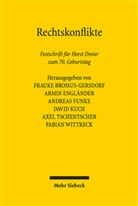 Frauke Brosius-Gersdorf, Armin Engländer, Andreas Funke, Andreas Funke u a, David Kuch, Axel Tschentscher... - Rechtskonflikte