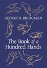 George B. Bridgman - The Book of a Hundred Hands