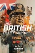 Subir - Big British Bluff | Book on lesser known feats of Netaji Subhas Chandra Bose