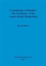 David Mullin - A Landscape of Borders