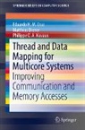 Matthias Diener, Eduardo H. M. Cruz, Philippe O. A. Navaux - Thread and Data Mapping for Multicore Systems