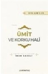 Imam Gazali - Ümit ve Korku Hali