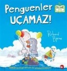 Richard Byrne - Penguenler Ucamaz