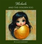 Tbd, Elad Zabinsky - Michaela and the golden egg