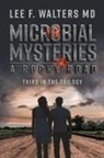 Lee F. Walters, Frederick Holton, Larry Keith - Microbial Mysteries