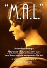 Madeline Linford, Michael Herbert - "M.A.L" The Journalism and Writing of Madeline Alberta Linford