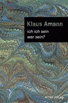 Klaus Amann - ich ich sein / wer sein?