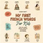 Color Craft - My First French Words Book For Kids
