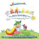 Aanya Meng Galappaty, Joy Meng - Words of Wisdom for Kids the Most Beautiful Thing