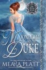 Meara Platt - Moonlight and the Duke
