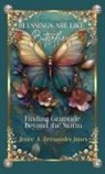Jenée A. Fernandes Jones - Blessings Are Like Butterflies