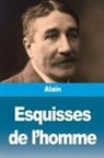 Alain - Esquisses de l'homme