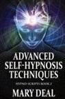 Mary Deal - Advanced Self-Hypnosis Techniques