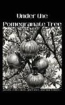 Ariana Torrence - Under the Pomegranate Tree