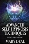Mary Deal - Advanced Self-Hypnosis Techniques
