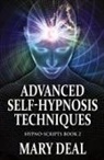 Mary Deal - Advanced Self-Hypnosis Techniques