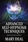 Mary Deal - Advanced Self-Hypnosis Techniques