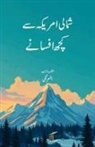 Ashar Najmi - Shumali America Se Kuchh Afsane