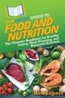 Howexpert - HowExpert Guide to Food and Nutrition