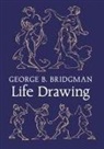 George B. Bridgman - Bridgman's Life Drawing