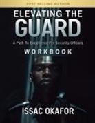 Issac Okafor - Elevating the Guard Workbook