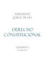Eduardo JORGE PRATS - DERECHO CONSTITUCIONAL, Volumen I, 5a Edición