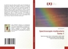 Jamal Koubachi - Spectroscopie moléculaire Tome 1