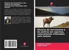 Olufarati Falohun, Ayinde Sadiq - Eficácia da ivermectina e do amitraz em caprinos, naturalmente infestados pelo homem
