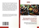 Zineb Laâziza Sekkat, Souad Skalli - Monographies de plantes médicinales à activité anti-diabétique