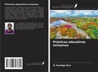 N. Karthiga Devi - Prácticas educativas inclusivas