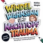 Nicklas  Nörgler, Nicklas Nörgler - Windelwahnsinn und Nachttopftrauma - Das freche Fluchmalbuch für genervte Altenpfleger*innen