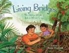 Sandhya Acharya, Avani Dwivedi - Living Bridges
