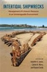 Jennifer E Jones, Jennifer E. Jones, Calvin H Mires, Calvin H. Mires, Daniel Zwick - Intertidal Shipwrecks