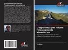 Yu Xiao - L'esperienza per ridurre l'inquinamento atmosferico