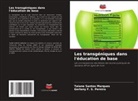 Taiane Santos Marques, Gerlany F. S. Pereira - Les transgéniques dans l'éducation de base