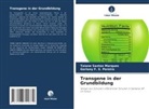 Taiane Santos Marques, Gerlany F S Pereira, Gerlany F. S. Pereira - Transgene in der Grundbildung