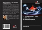 Ivan Pribicko - La facilitazione e il suo contributo all'apprendimento