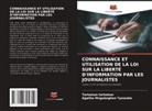 Tarlumun Iorlumun, Agatha Mngukeghen Tyowuhe - CONNAISSANCE ET UTILISATION DE LA LOI SUR LA LIBERTÉ D'INFORMATION PAR LES JOURNALISTES