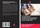 Florence Anyangwe Fonteh, Abdoulay Mfewou, Bawe Mohamadou Nfor - Caraterísticas zootécnicas e qualidade da carne de bovino de raças autóctones