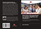Sean Richards - Éducation thérapeutique ou soutien légitime aux étudiants ?