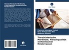 Florence Anyangwe Fonteh, Mfe, Abdoulay Mfewou, Bawe Mohamadou Nfor - Tierzüchterische Merkmale, Fleischqualität einheimischer Rinderrassen