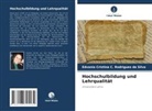 Edvania Cristina C Rodrigues da Silva, Edvania Cristina C. Rodrigues da Silva - Hochschulbildung und Lehrqualität